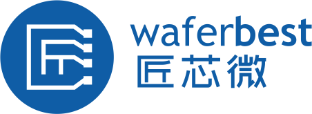 Waferbest(匠芯微)